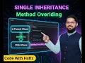 Single Inheritance Method Overriding Made EASY Python OOP Code With Hafiz