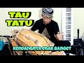 Download Lagu TAU TATU - Kendang Baru Suaranya Istimewa
