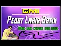 Download Lagu PEDOT LAHIR BATIN _ KARAOKE BANYUWANGI KOPLO || Versi cewek ( Choard Am )
