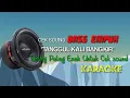 Download Lagu CEK SOUND TANGGUL KALI BANGKIR Dian Anic (karaoke)