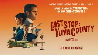 LAST STOP : YUMA COUNTY I Bande-annonce