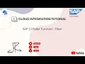 Mastering SAP CPI Filter Palette Function XPath-Based XML Filtering in SAP Cloud Integration