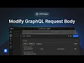Modify Grap L Request Body Using Requestly