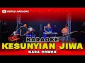 Download Lagu KESUNYIAN JIWA KARAOKE NADA COWOK / PRIA VERSI DANGDUT KOPLO JARANAN HIGH QUALITY AUDIO
