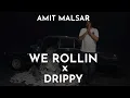 Download Lagu Amit Malsar - We Rollin x Drippy | Sidhu Moose Wala x Shubh