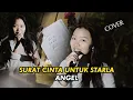 Download Lagu Surat Cinta untuk Starla_Virgoun (Cover by Angel @evelyneangelikaa )