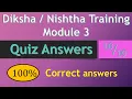 Diksha training Module 3 answers in English Nishtha training module 3 Answers in English