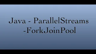 Java - ParallelStreams