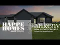 Happe Homes by Ankeny Real Estate Group - An Exciting Announcement