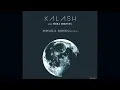 Kalash feat Sfera Ebbasta - Mwaka Moon RMX