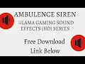 How to Download Ambulance Siren - Download Sound Effect (HD) Below