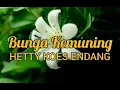 HETTY KOES ENDANG - BUNGA KEMUNING - lirik