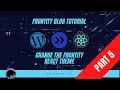 Quick Start Tutorial for a Headless WordPress Blog - Changing the Frontity React Theme Part 5