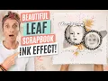 Secret Leaf Techniques Most Scrapbookers Don t Know About