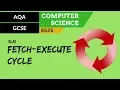 3 AQA GCSE 8525 SLR1 - 3 4 Fetch-execute cycle