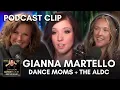 Abby Lee Miller and Gianna Martello look back on Dance Moms Leave It On The Dance Floor