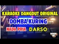 Download Lagu DOMBA KURING - KARAOKE DANGDUT ORIGINAL NADA PRIA (DARSO)