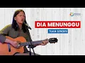 Download Lagu DIA MENUNGGU - TUANSENDIRI