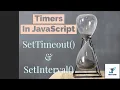 JavaScript Timers - setTimeout and setInterval
