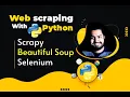 1 Scrapy vs Beautiful Soup vs Selenium