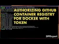 Authorizing GitHub Container Registry