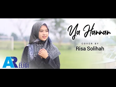 Download MP3 Ya Hannan - Cover Risa Solihah | AN NUR RELIGI