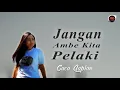 Download Lagu Caca Lapian - Jangan Ambe Kita Pelaki [Official Music Video] Lagu Manado