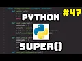 Curso Maestro de Python Funcion Super en Python