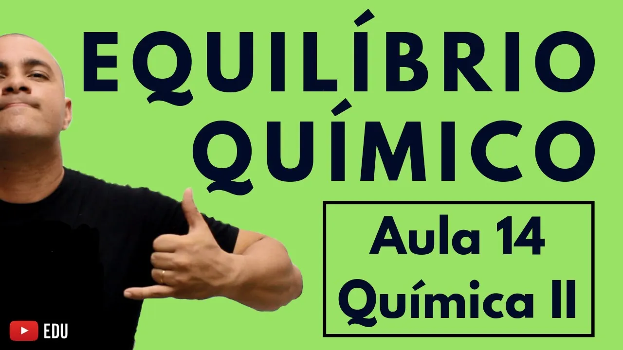 CONSTANTE CONCENTRAÇÃO (Kc): Como Escrever a Expressão e Fazer o Cálculo do Kc |Aula 14 (Química II)
