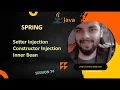 session 74 Setter Constructor Injection ref Inner Bean XML-Based Configuration