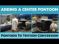 Center Pontoon Install - Modernizing an Old Boat