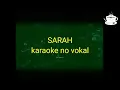 SARAH - Tommy J Pisa no vokal
