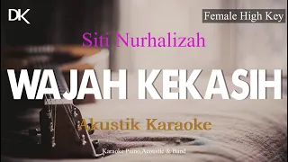 Download Wajah Kekasih - Siti Nurhalizah (Female High Key Akustik Karaoke) MP3