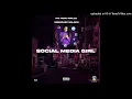 Social Media Girl - HitMan Walle ft Kongquez Golden