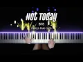 BTS - Not Today | Piano Cover by Pianella Piano