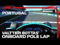 Valtteri Bottas Onboard Pole Lap 2021 Portuguese Grand Prix Pirelli