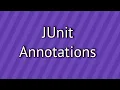 JUnit Annotations
