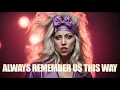 Download Lagu Lady Gaga - Always Remember Us This Way (80s Rock Style AI Cover) [BEST VERSION] MP3