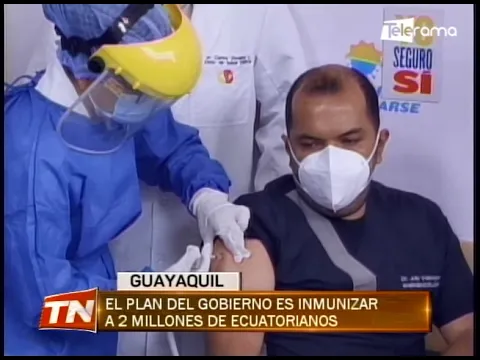 El plan del gobierno es inmunizar a 2 millones de ecuatorianos