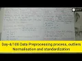 Day - Data Preprocessing normalisation standardisation and outliers