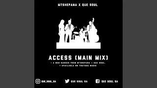 mtshepana x que soul access main mix 
