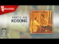 Download Lagu Ebiet G. Ade - Kosong (Official Karaoke Video)