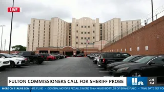 Fulton commissioners call for sheriff probe