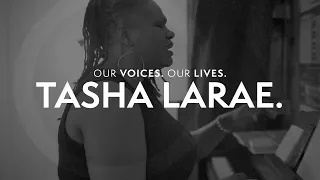 ep42 our voices our lives presents tasha larae 