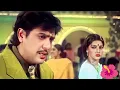 Lagu Shikwa Nahi Kisi Se🌹Govinda, Mamta Kulkarni, Kumar Sanu🌷Naseeb(1998) Movie