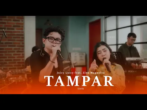 Download MP3 Juicy Luicy feat. Ziva Magnolya - Tampar - (LIRIK LAGU)