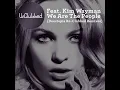 We Are the People (Deestopia Re-Clubbed Remix) - UnClubbed