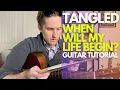 Download Lagu When Will My Life Begin from Tangled Guitar Tutorial - Guitar Lessons with Stuart!
