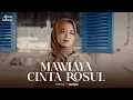 Download Lagu ALMA ESBEYE - MAWLAYA CINTA ROSUL