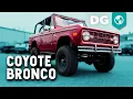 5 0 Coyote swapped 1st Gen Ford Bronco